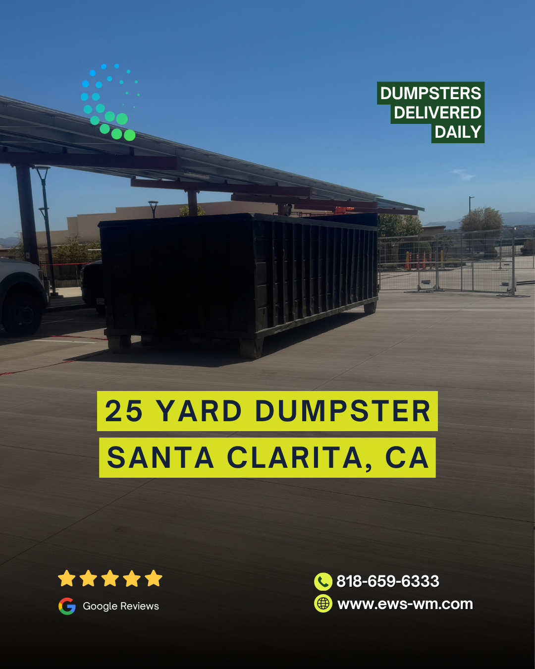 25-Yard Dumpster delivered in Santa Clarita, CA