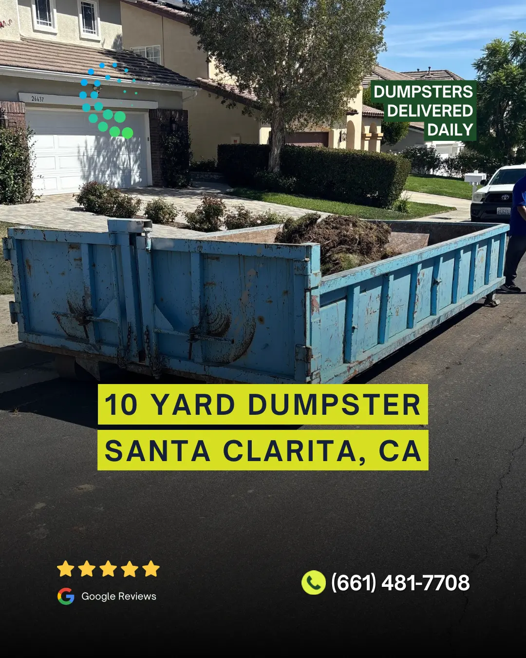 10-Yard Dumpster delivered in Santa Clarita, CA